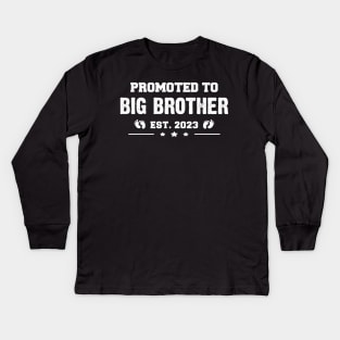 Finally Promoted To Big Brother 2023 Kids Long Sleeve T-Shirt